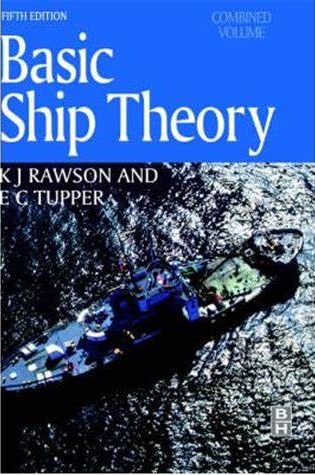 Basic Ship Theory - K.J. Rawson