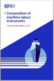 Compendium of Maritime Labour Instruments
